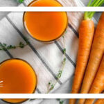 فواید آب‌ هویج؛ از تقویت عملکرد ایمنی تا افزایش آبرسانی به بدن